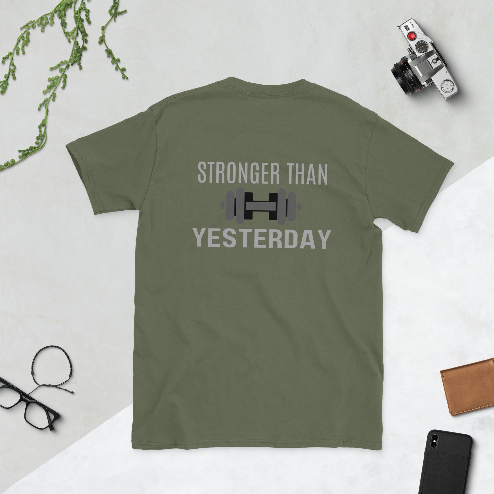 Cotton tee - Stronger than Yesterday!